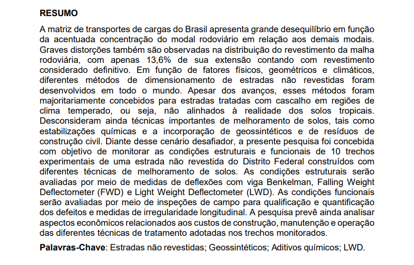 Resumo de artigo científico "Proposta de avaliação das condições estruturais e funcionais de trechos experimentais de uma estrada não revestida construída com diferentes técnicas de melhoramento de solos" publicado na Revista ENINFRA.