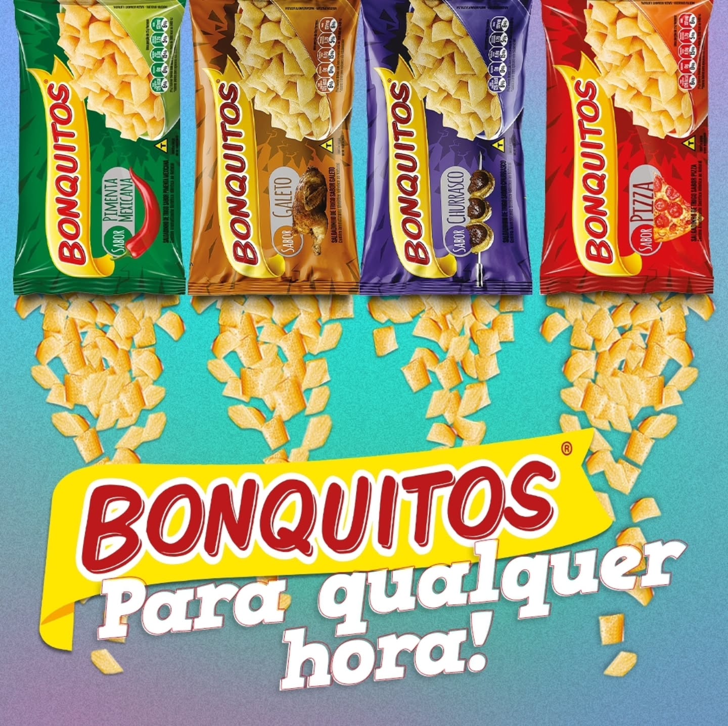 A imagem apresenta quatro embalagens do snack Bonquitos, alinhadas na parte superior, com os sabores: Pimenta Mexicana (verde), Alho (marrom), Churrasco (roxo) e Pizza (vermelho). Abaixo de cada pacote, os salgadinhos aparecem como se estivessem "caindo", formando uma espécie de chuva de snacks. Ao fundo, há um degradê colorido em tons de azul, verde e roxo.

Na parte inferior, em destaque, está o slogan da marca em letras grandes e chamativas:
“BONQUITOS – Para qualquer hora!”, escrito sobre uma faixa amarela dobrada, reforçando o tom divertido e acessível da campanha.
